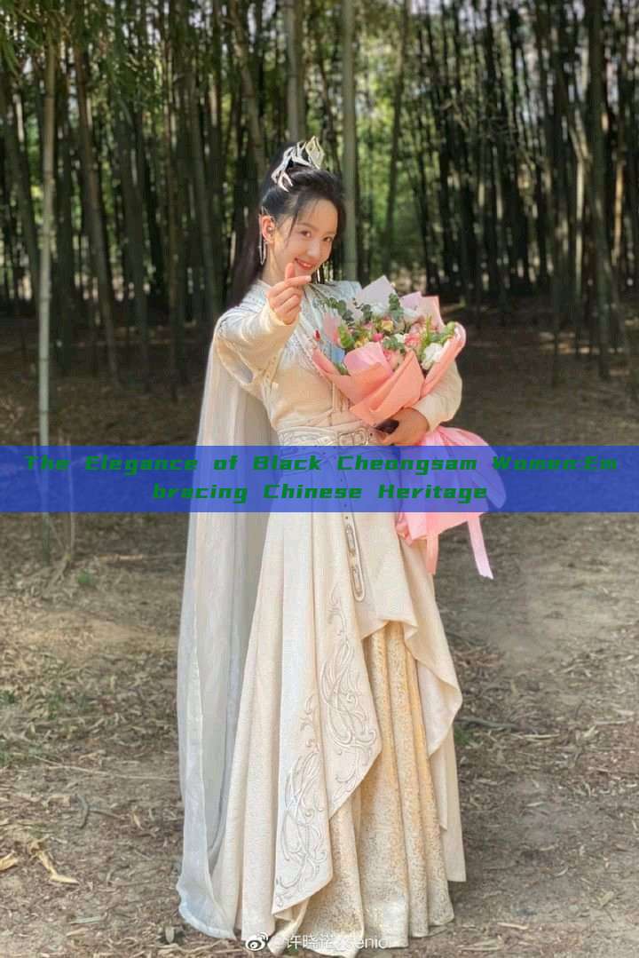 The Elegance of Black Cheongsam Women:Embracing Chinese Heritage The Elegance of Black Cheongsam Women:Embracing Chinese Heritage