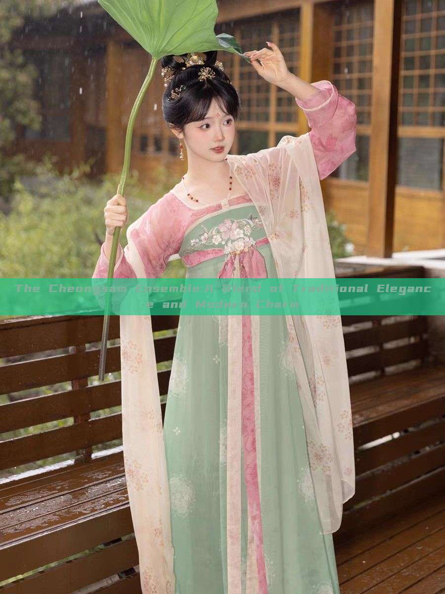 The Cheongsam Ensemble:A Blend of Traditional Elegance and Modern Charm The Cheongsam Ensemble:A Blend of Traditional Elegance and Modern Charm