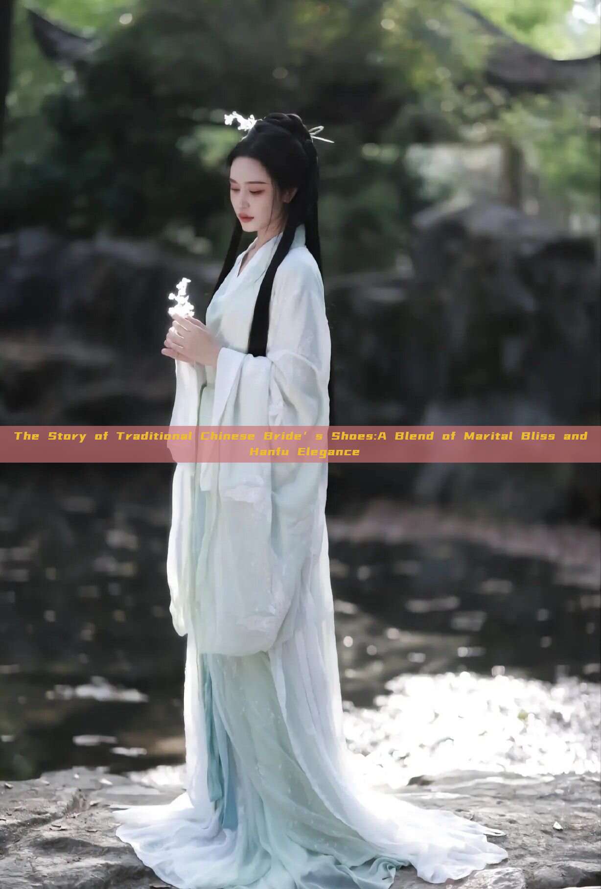 The Story of Traditional Chinese Bride’s Shoes:A Blend of Marital Bliss and Hanfu Elegance