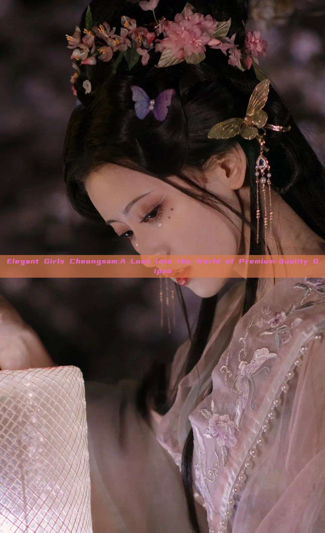 Elegant Girls Cheongsam:A Look into the World of Premium-Quality Qipao Elegant Girls Cheongsam:A Look into the World of Premium-Quality Qipao