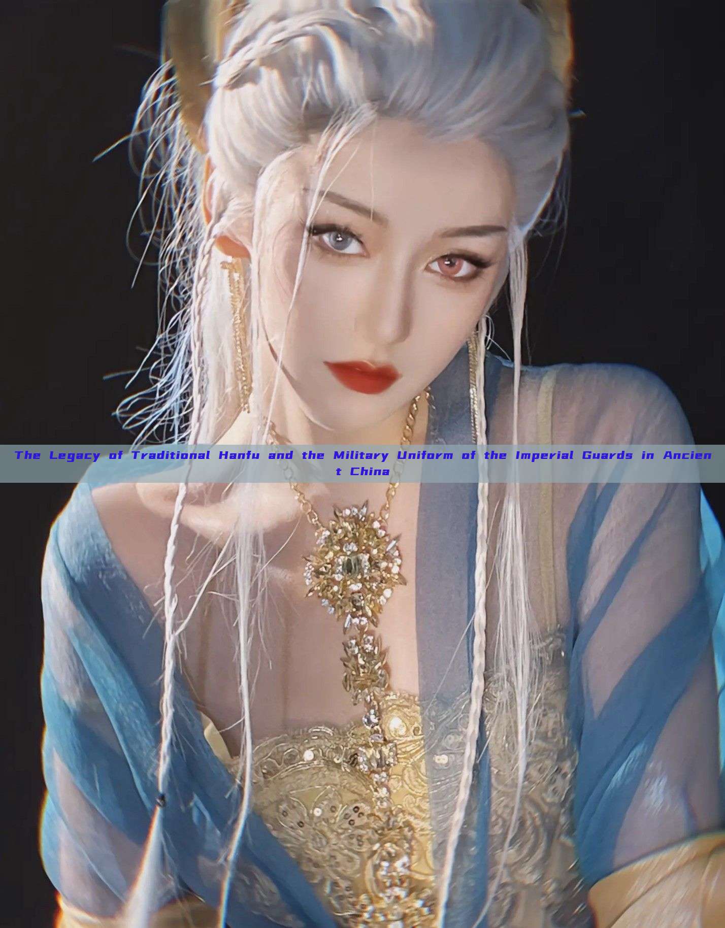 The Legacy of Traditional Hanfu and the Military Uniform of the Imperial Guards in Ancient China