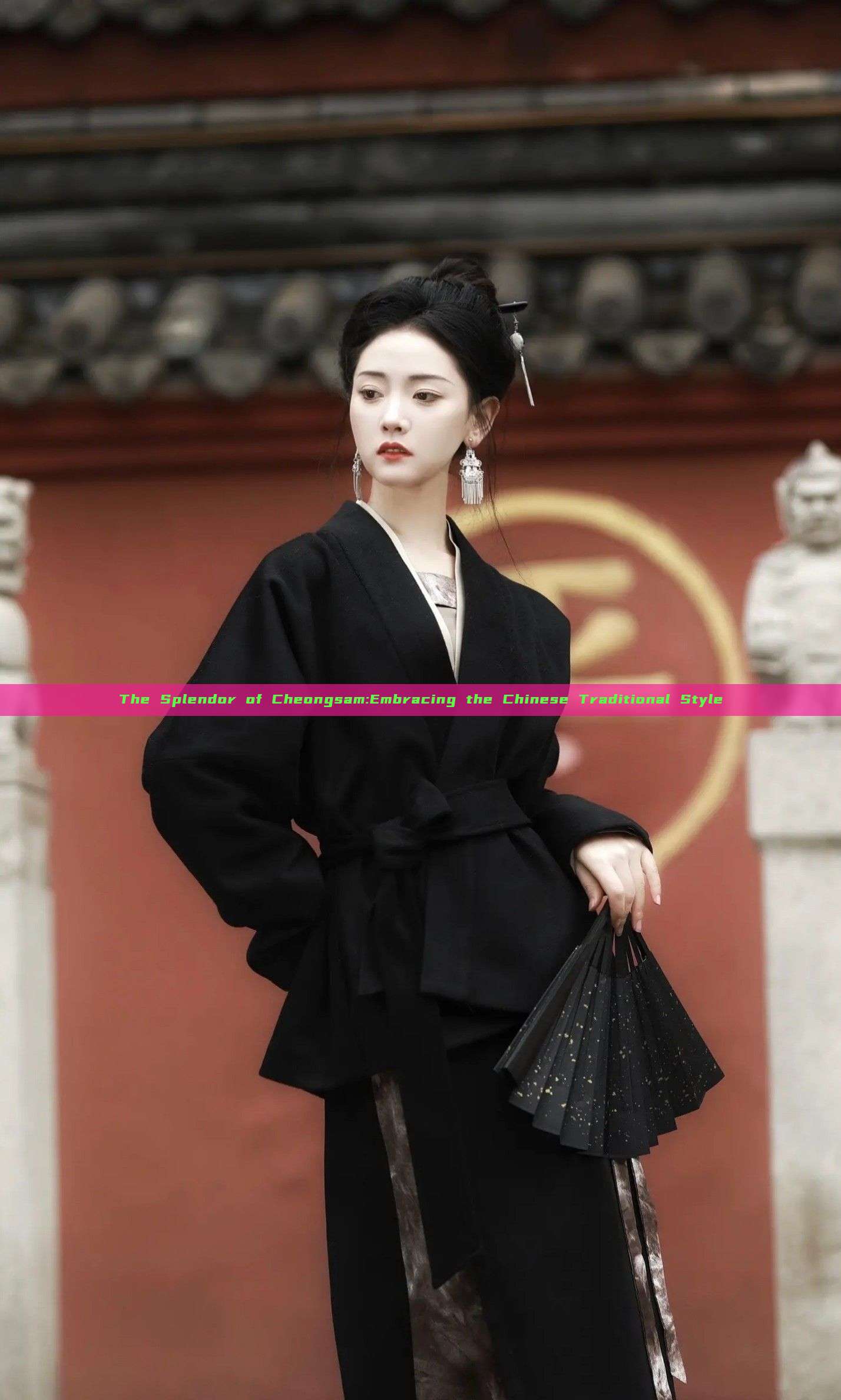 The Splendor of Cheongsam:Embracing the Chinese Traditional Style The Splendor of Cheongsam:Embracing the Chinese Traditional Style