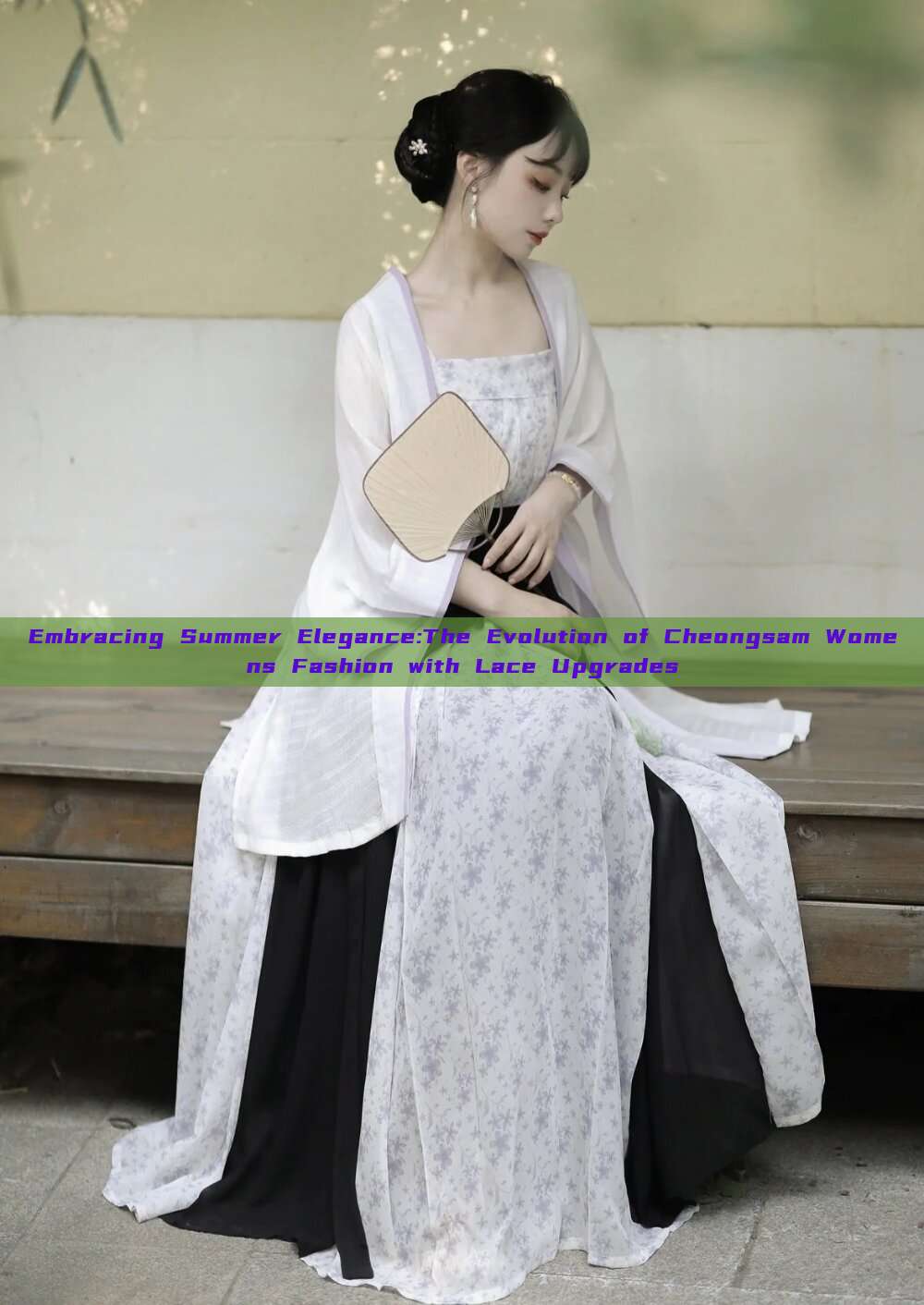 Embracing Summer Elegance:The Evolution of Cheongsam Womens Fashion with Lace Upgrades Embracing Summer Elegance:The Evolution of Cheongsam Womens Fashion with Lace Upgrades