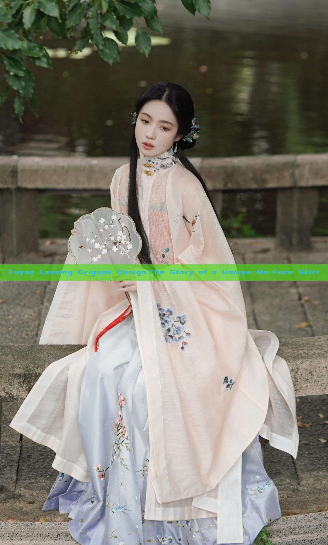 Fuyao Lanxing Original Design:The Story of a Unique Ma-Face Skirt