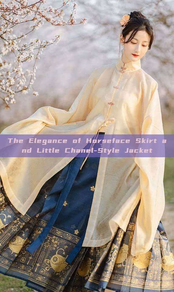 The Elegance of Horseface Skirt and Little Chanel-Style Jacket The Elegance of Horseface Skirt and Little Chanel-Style Jacket