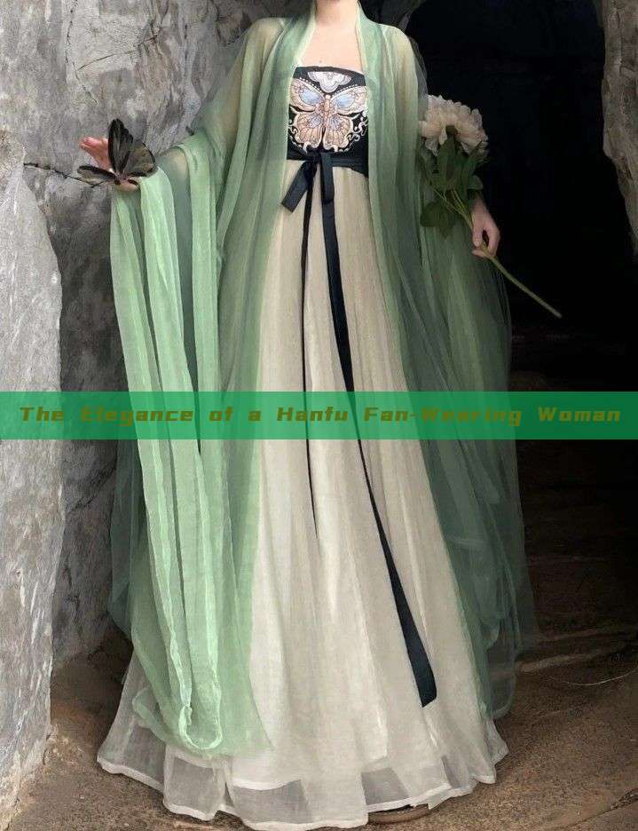 The Elegance of a Hanfu Fan-Wearing Woman