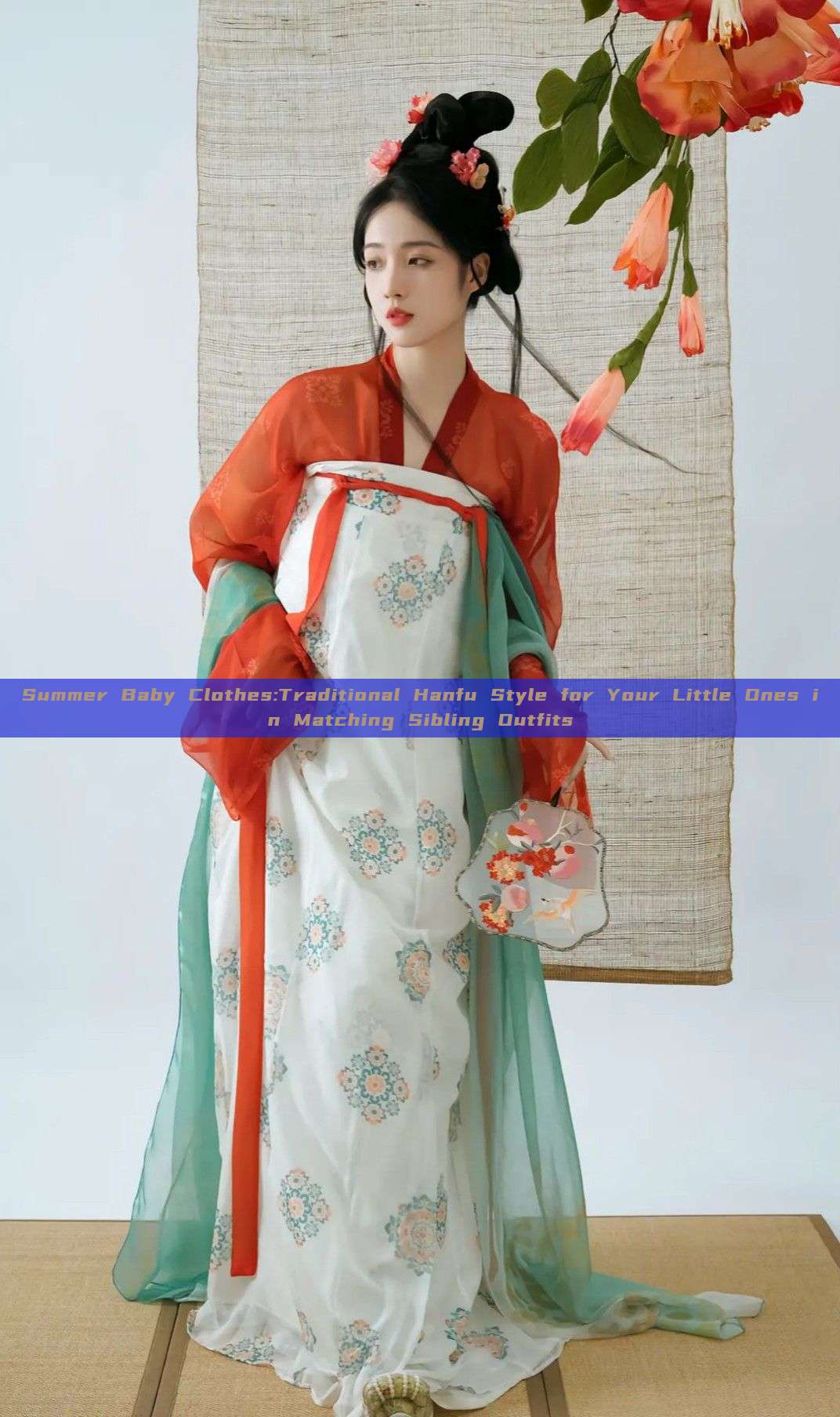 Summer Baby Clothes:Traditional Hanfu Style for Your Little Ones in Matching Sibling Outfits Summer Baby Clothes:Traditional Hanfu Style for Your Little Ones in Matching Sibling Outfits