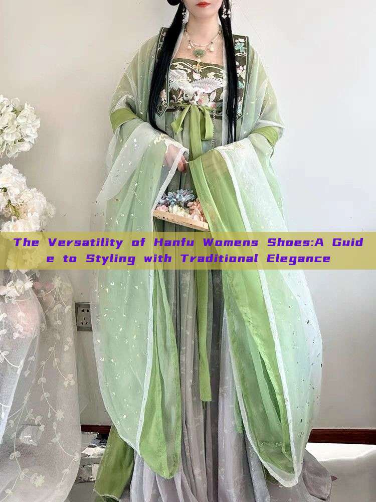 The Versatility of Hanfu Womens Shoes:A Guide to Styling with Traditional Elegance The Versatility of Hanfu Womens Shoes:A Guide to Styling with Traditional Elegance