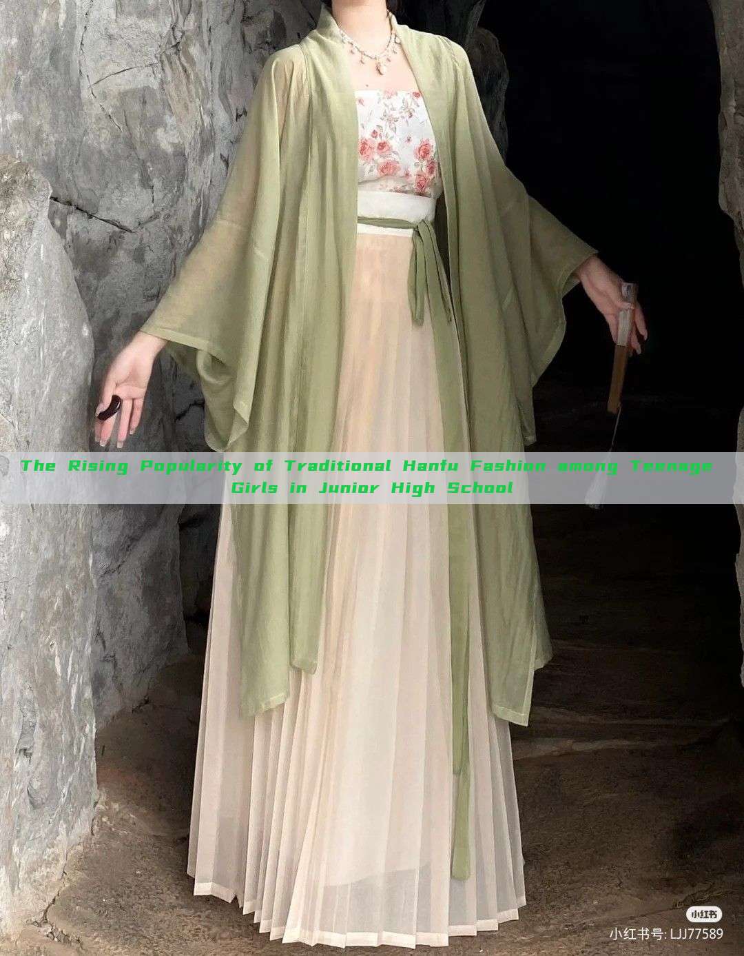The Rising Popularity of Traditional Hanfu Fashion among Teenage Girls in Junior High School The Rising Popularity of Traditional Hanfu Fashion among Teenage Girls in Junior High School