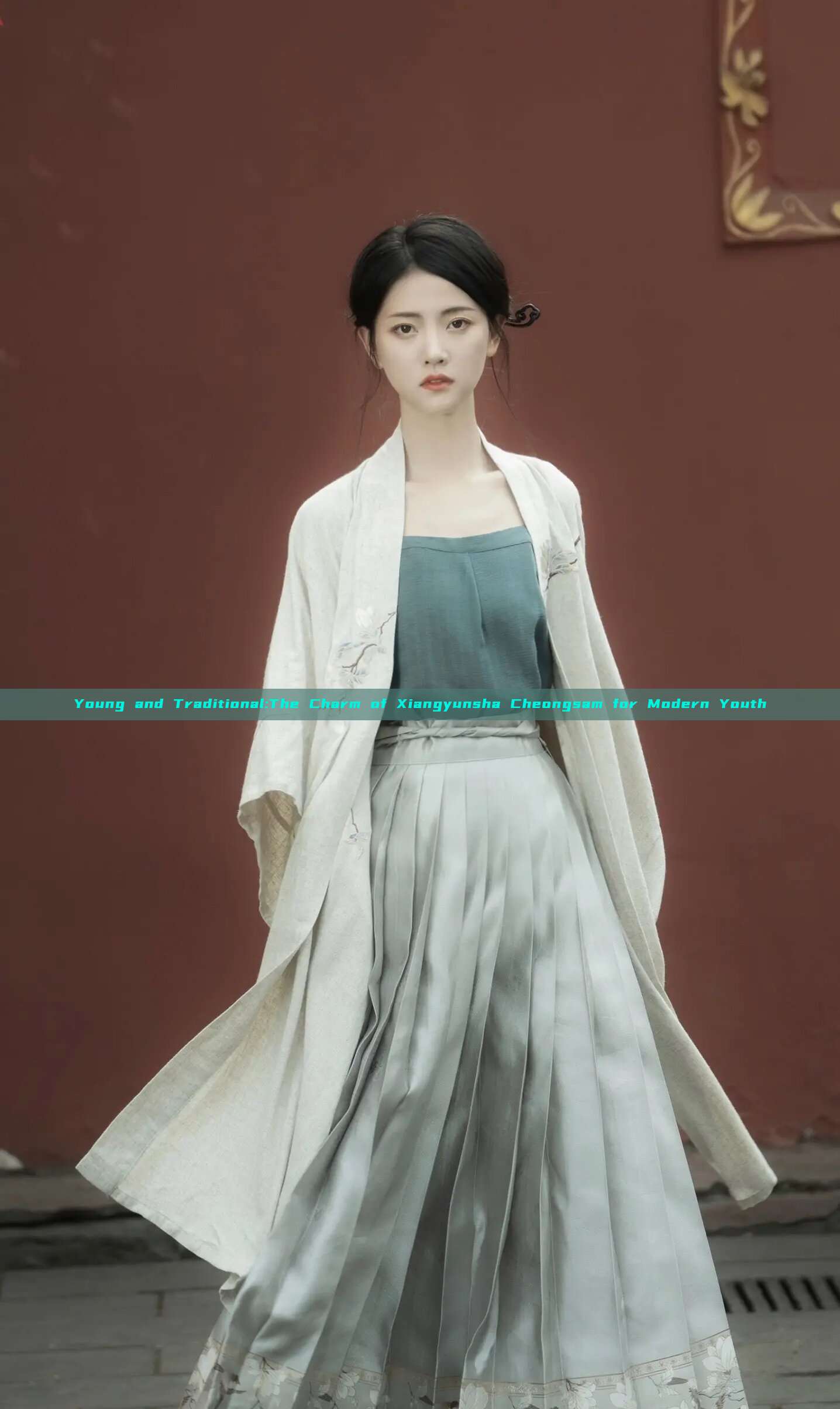Young and Traditional:The Charm of Xiangyunsha Cheongsam for Modern Youth