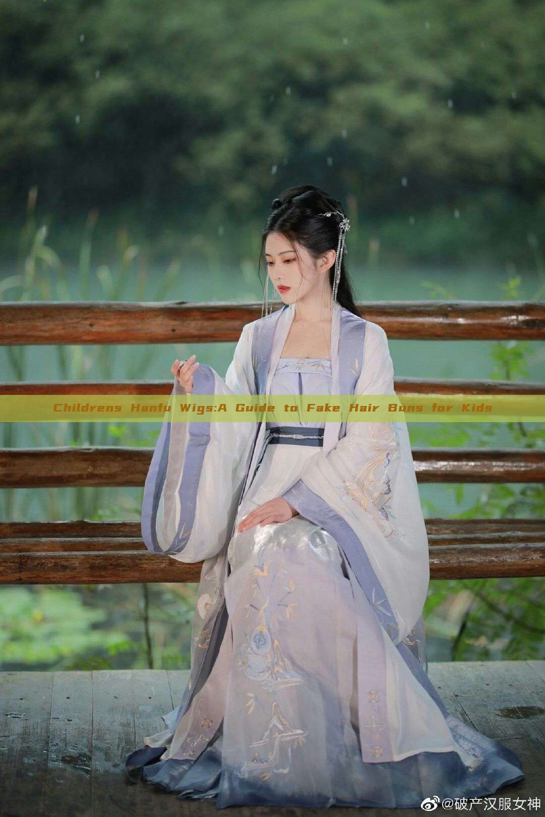 Childrens Hanfu Wigs:A Guide to Fake Hair Buns for Kids