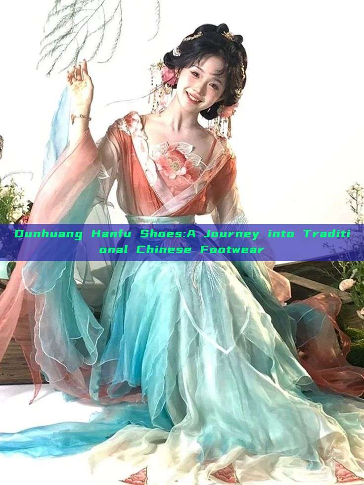 Dunhuang Hanfu Shoes:A Journey into Traditional Chinese Footwear Dunhuang Hanfu Shoes:A Journey into Traditional Chinese Footwear