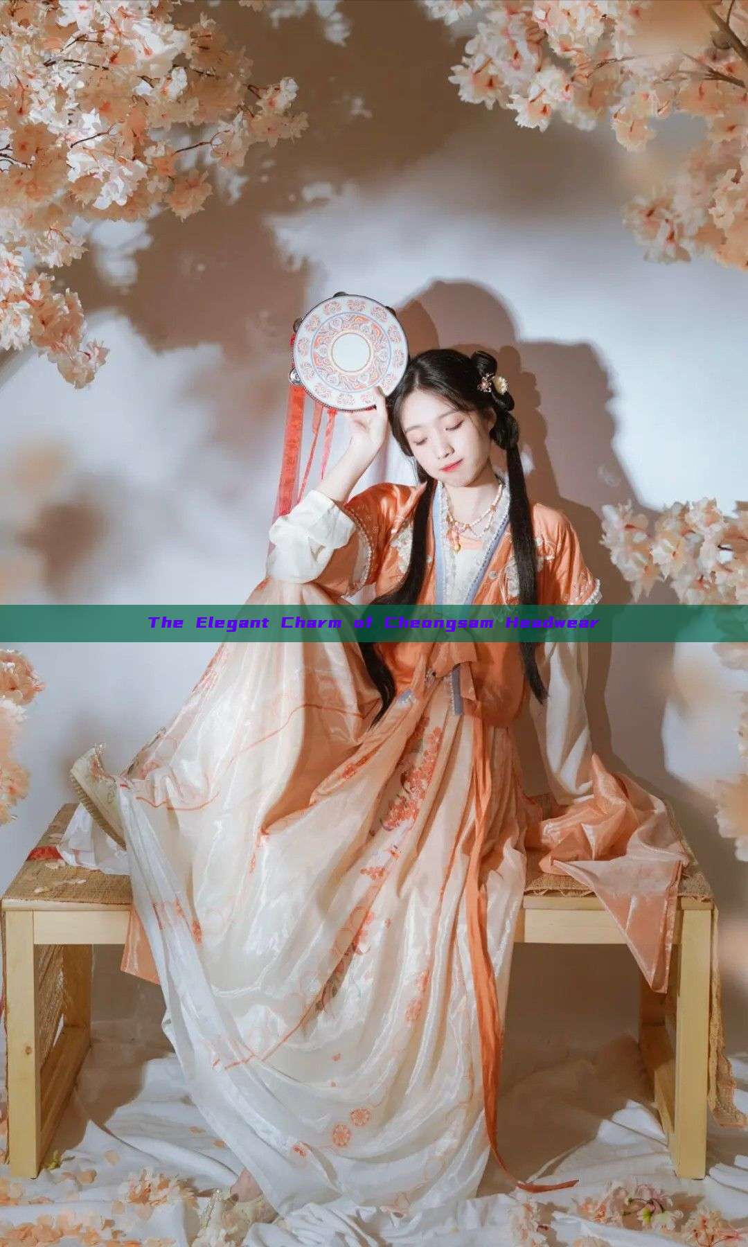 The Elegant Charm of Cheongsam Headwear The Elegant Charm of Cheongsam Headwear