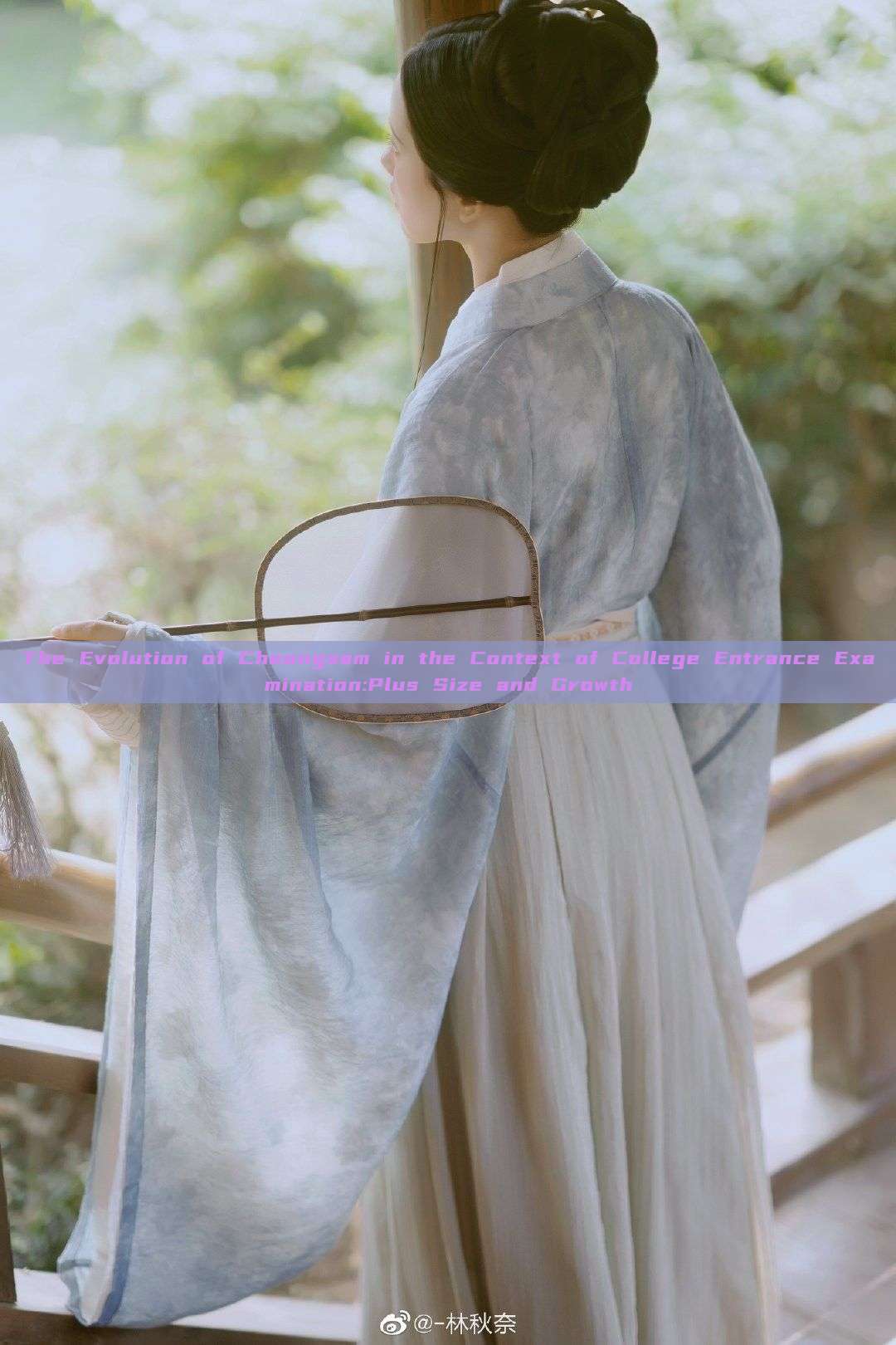 The Evolution of Cheongsam in the Context of College Entrance Examination:Plus Size and Growth The Evolution of Cheongsam in the Context of College Entrance Examination:Plus Size and Growth
