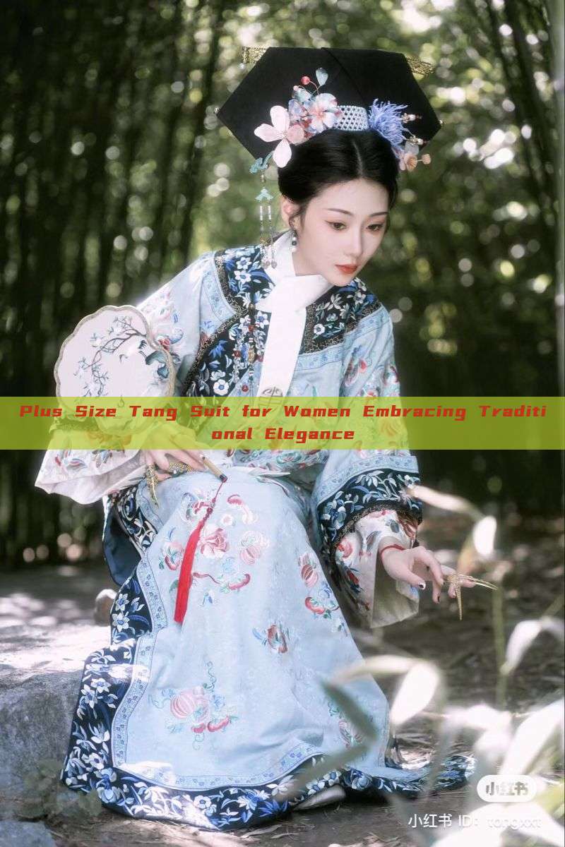 Plus Size Tang Suit for Women Embracing Traditional Elegance Plus Size Tang Suit for Women Embracing Traditional Elegance