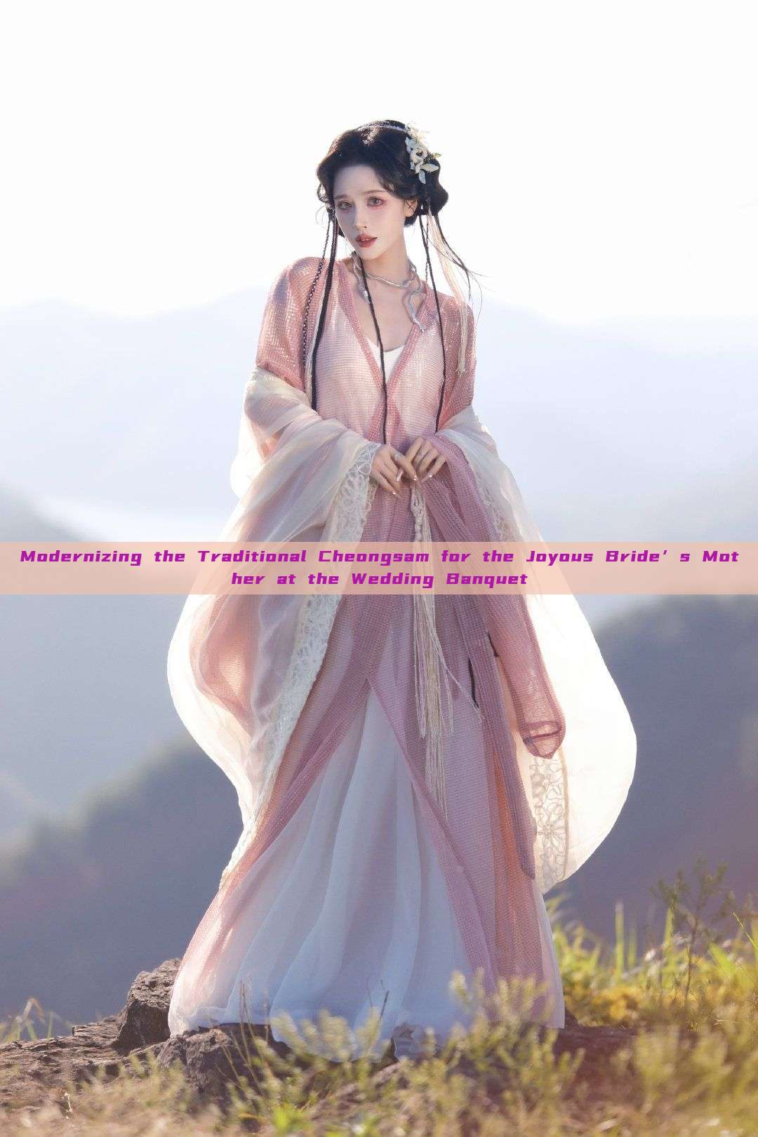 Modernizing the Traditional Cheongsam for the Joyous Bride’s Mother at the Wedding Banquet Modernizing the Traditional Cheongsam for the Joyous Bride’s Mother at the Wedding Banquet