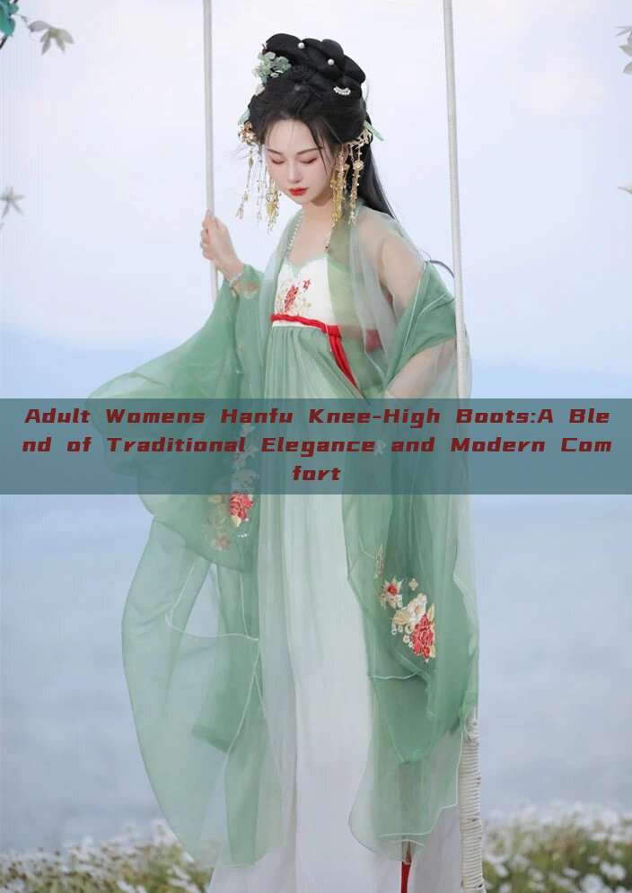 Adult Womens Hanfu Knee-High Boots:A Blend of Traditional Elegance and Modern Comfort Adult Womens Hanfu Knee-High Boots:A Blend of Traditional Elegance and Modern Comfort
