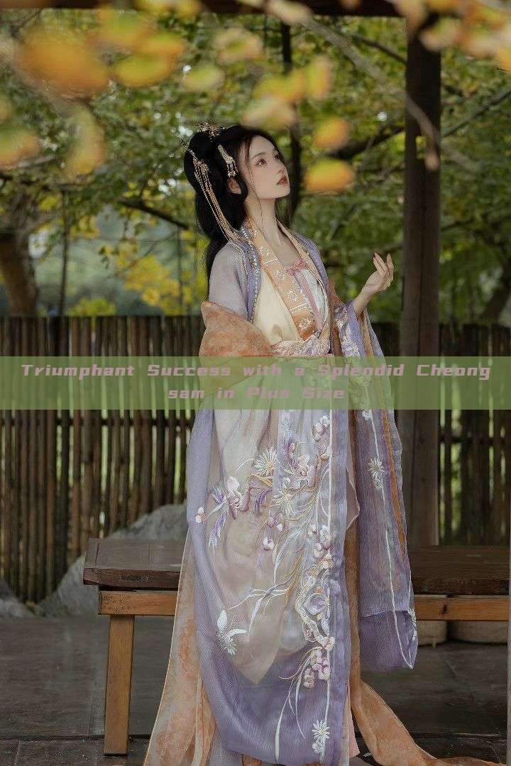 Triumphant Success with a Splendid Cheongsam in Plus Size Triumphant Success with a Splendid Cheongsam in Plus Size