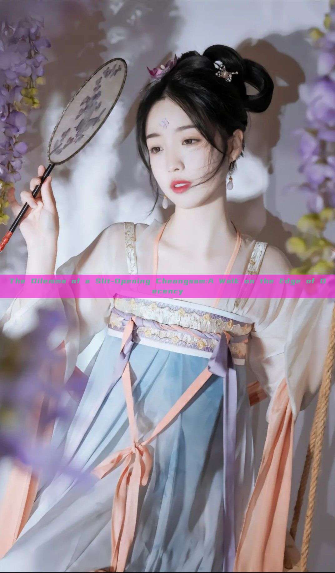 The Dilemma of a Slit-Opening Cheongsam:A Walk on the Edge of Decency The Dilemma of a Slit-Opening Cheongsam:A Walk on the Edge of Decency