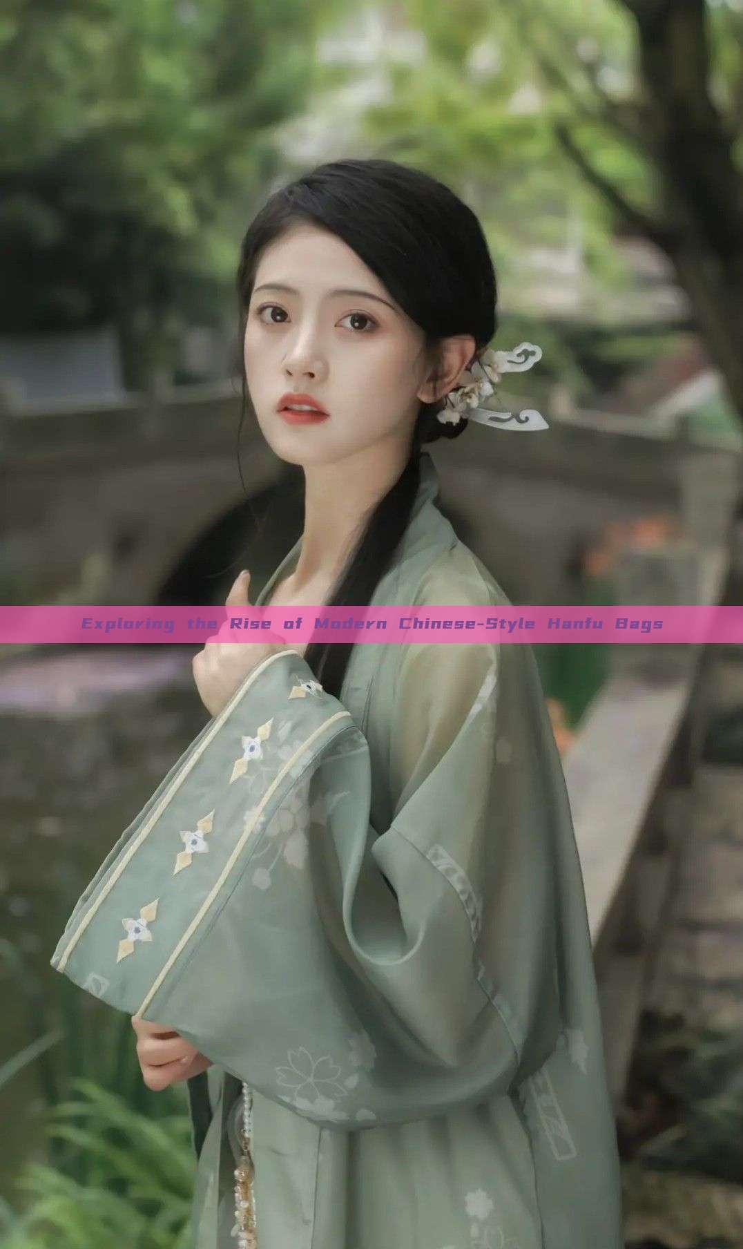 Exploring the Rise of Modern Chinese-Style Hanfu Bags