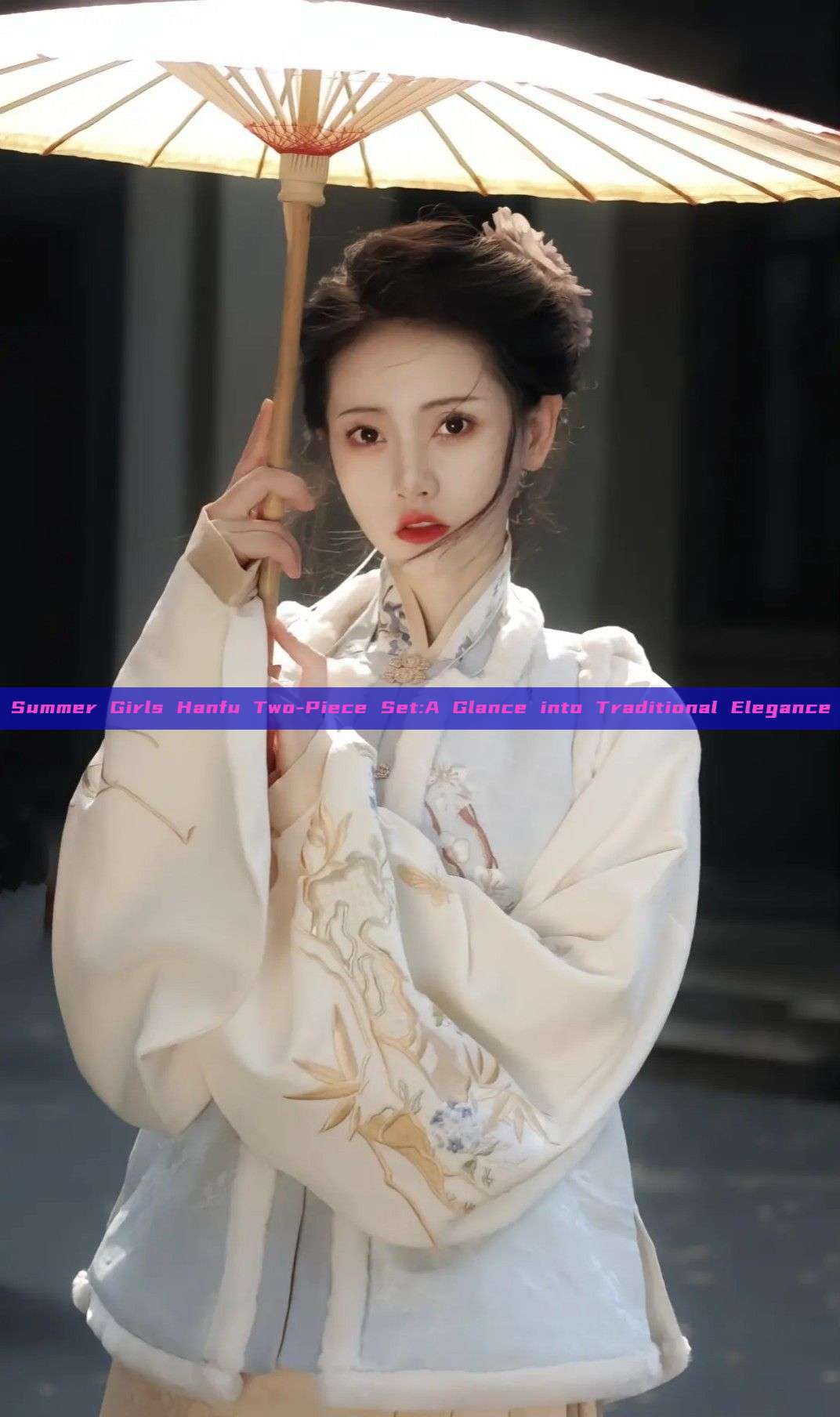 Summer Girls Hanfu Two-Piece Set:A Glance into Traditional Elegance Summer Girls Hanfu Two-Piece Set:A Glance into Traditional Elegance