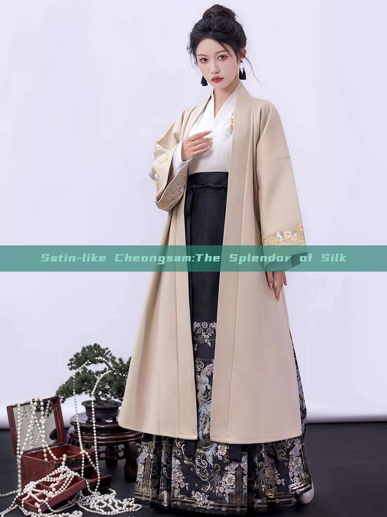 Satin-like Cheongsam:The Splendor of Silk Satin-like Cheongsam:The Splendor of Silk