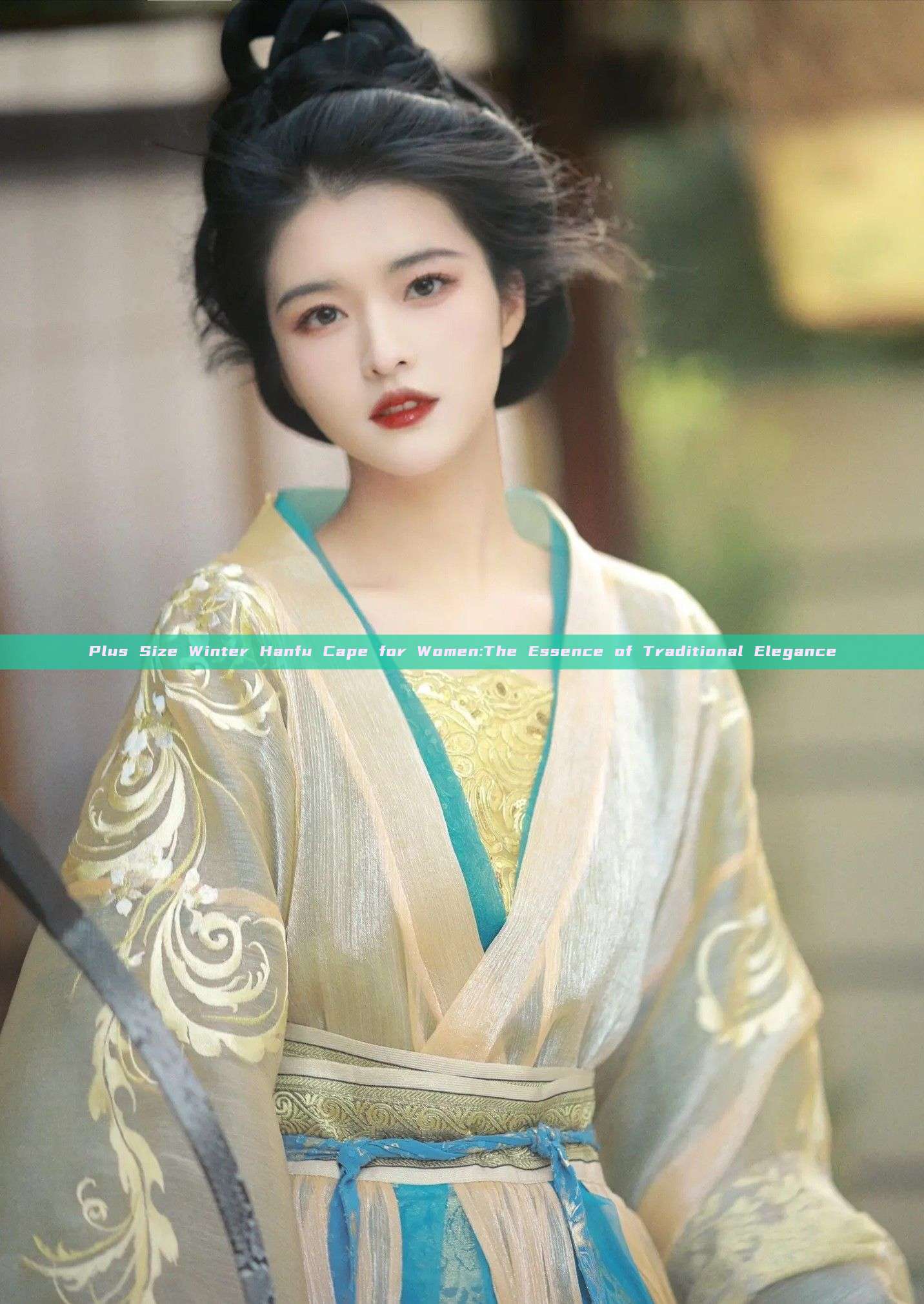 Plus Size Winter Hanfu Cape for Women:The Essence of Traditional Elegance Plus Size Winter Hanfu Cape for Women:The Essence of Traditional Elegance