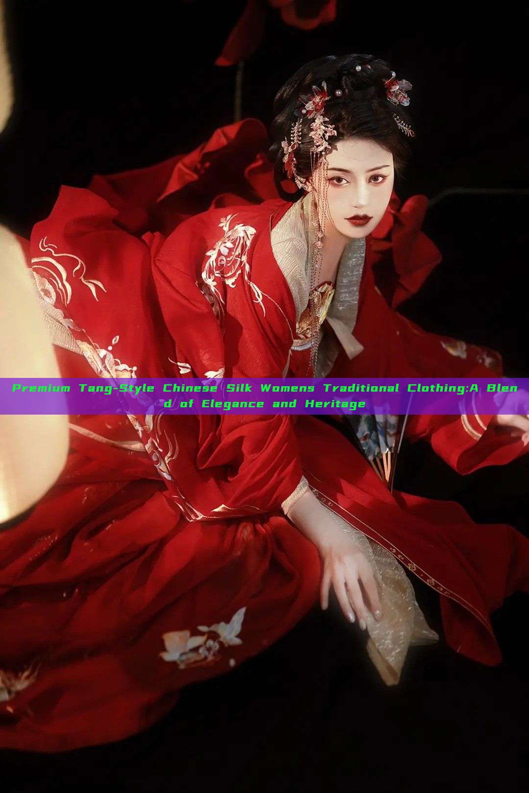 Premium Tang-Style Chinese Silk Womens Traditional Clothing:A Blend of Elegance and Heritage Premium Tang-Style Chinese Silk Womens Traditional Clothing:A Blend of Elegance and Heritage