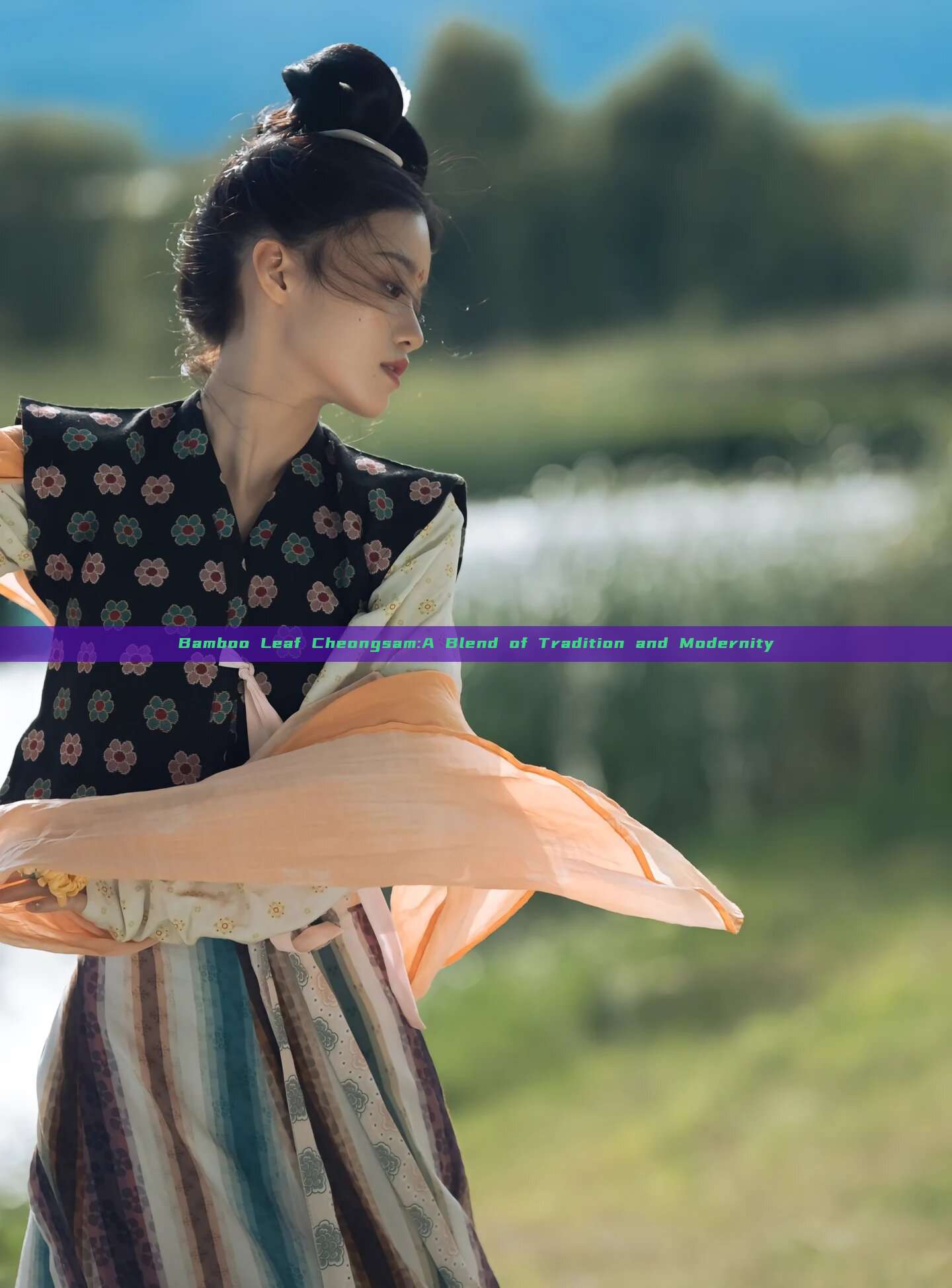 Bamboo Leaf Cheongsam:A Blend of Tradition and Modernity Bamboo Leaf Cheongsam:A Blend of Tradition and Modernity