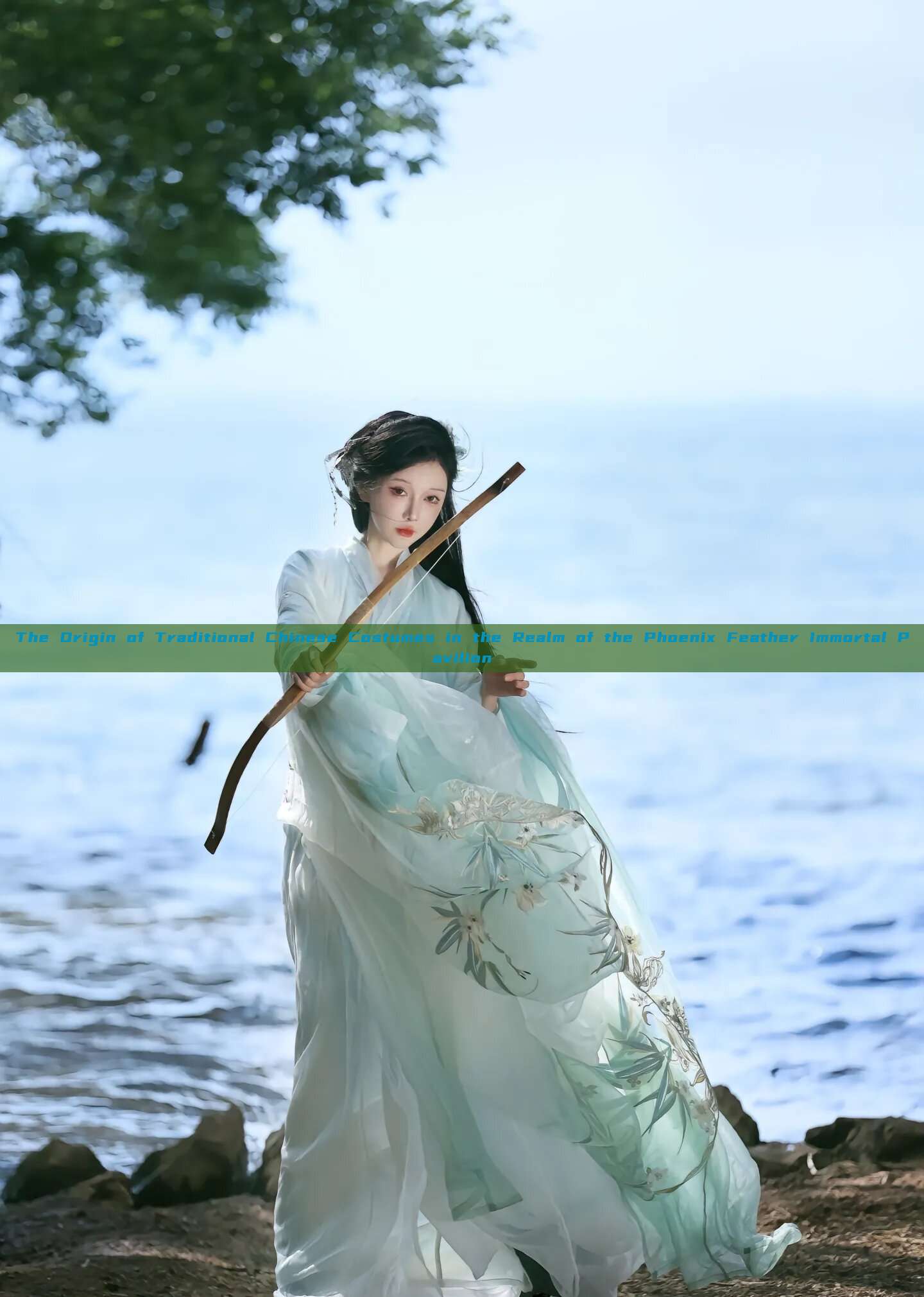 The Origin of Traditional Chinese Costumes in the Realm of the Phoenix Feather Immortal Pavilion The Origin of Traditional Chinese Costumes in the Realm of the Phoenix Feather Immortal Pavilion