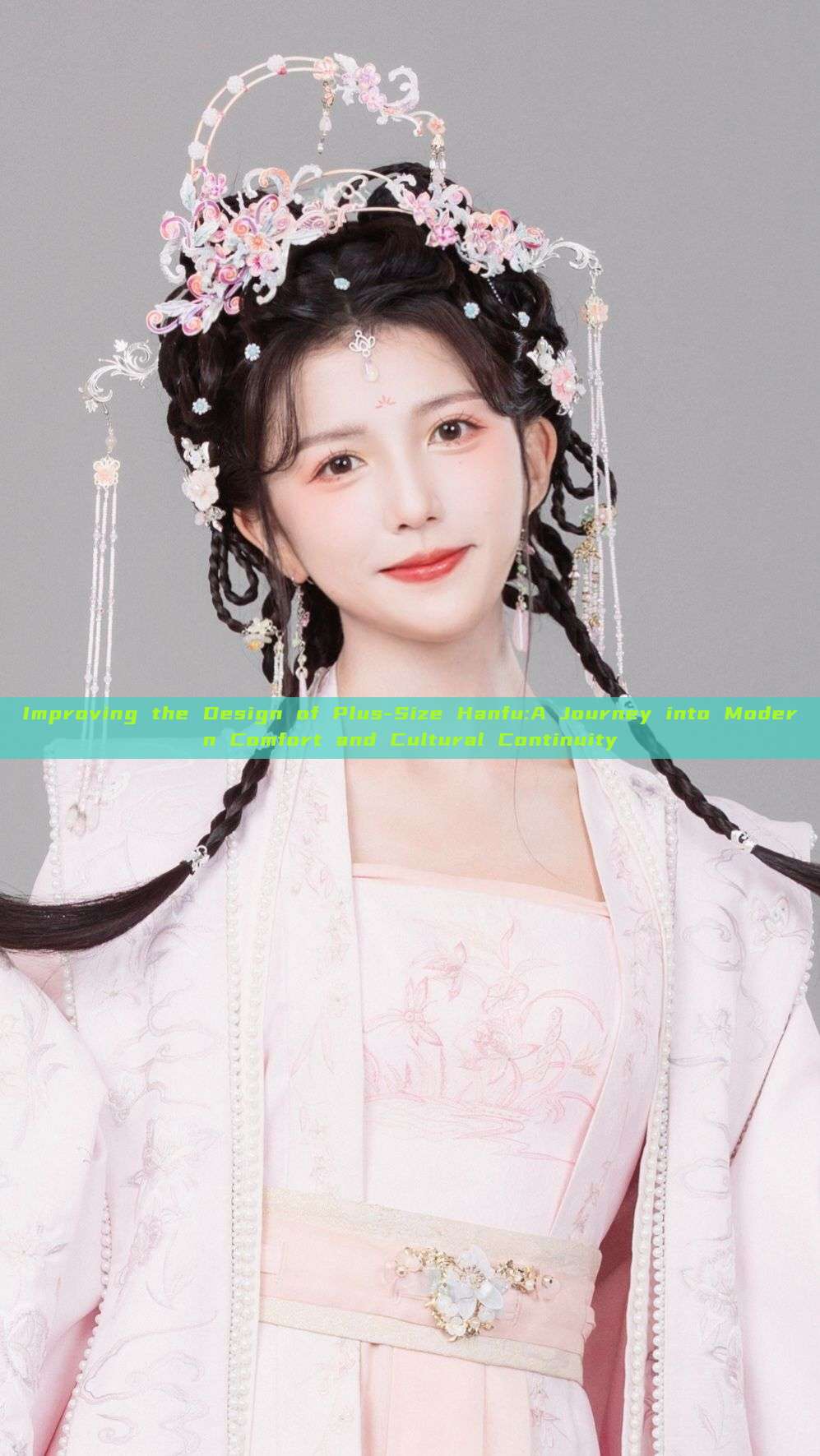 Improving the Design of Plus-Size Hanfu:A Journey into Modern Comfort and Cultural Continuity Improving the Design of Plus-Size Hanfu:A Journey into Modern Comfort and Cultural Continuity