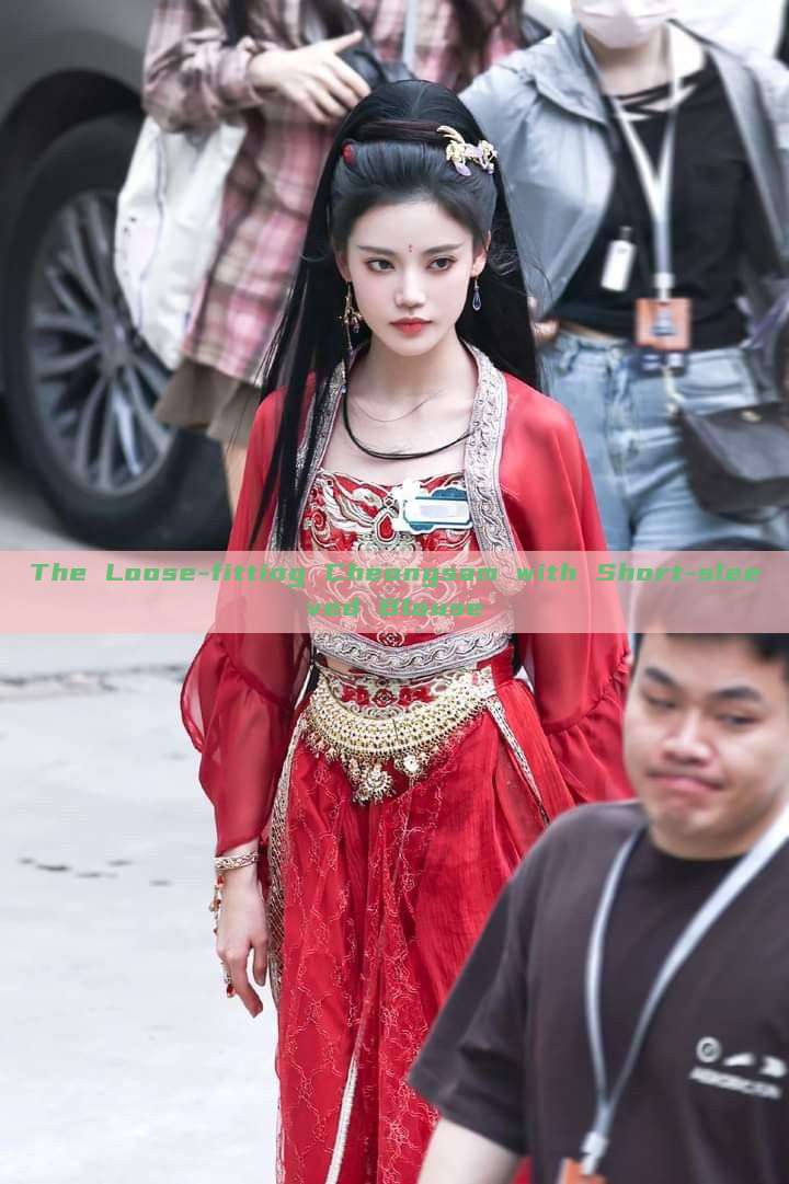 The Loose-fitting Cheongsam with Short-sleeved Blouse The Loose-fitting Cheongsam with Short-sleeved Blouse