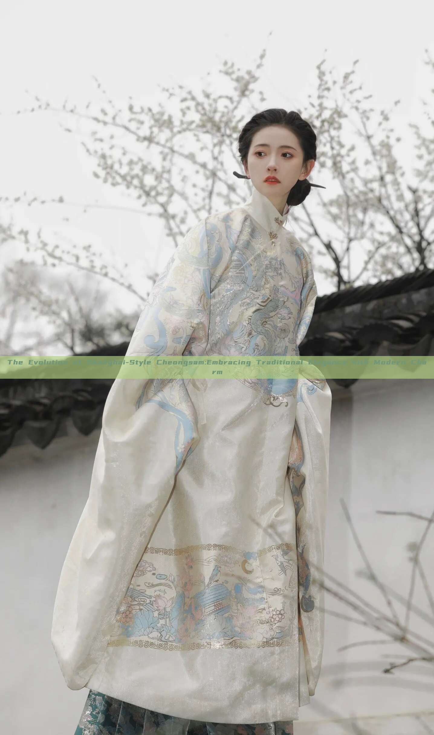 The Evolution of Shanghai-Style Cheongsam:Embracing Traditional Elegance with Modern Charm The Evolution of Shanghai-Style Cheongsam:Embracing Traditional Elegance with Modern Charm