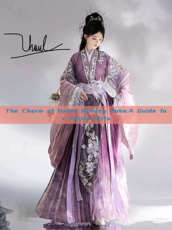 The Charm of Hanfu Qixiong Robe:A Guide for Petite Girls The Charm of Hanfu Qixiong Robe:A Guide for Petite Girls