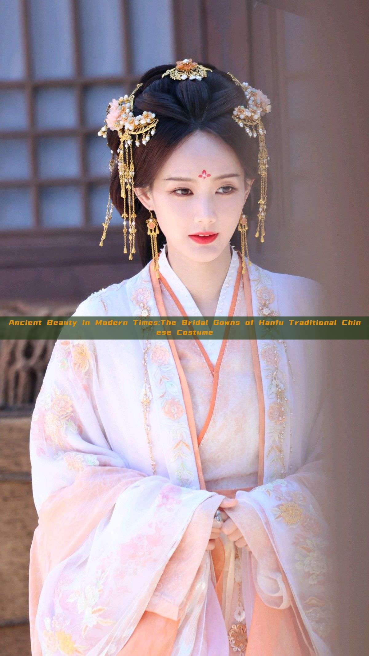 Ancient Beauty in Modern Times:The Bridal Gowns of Hanfu Traditional Chinese Costume Ancient Beauty in Modern Times:The Bridal Gowns of Hanfu Traditional Chinese Costume