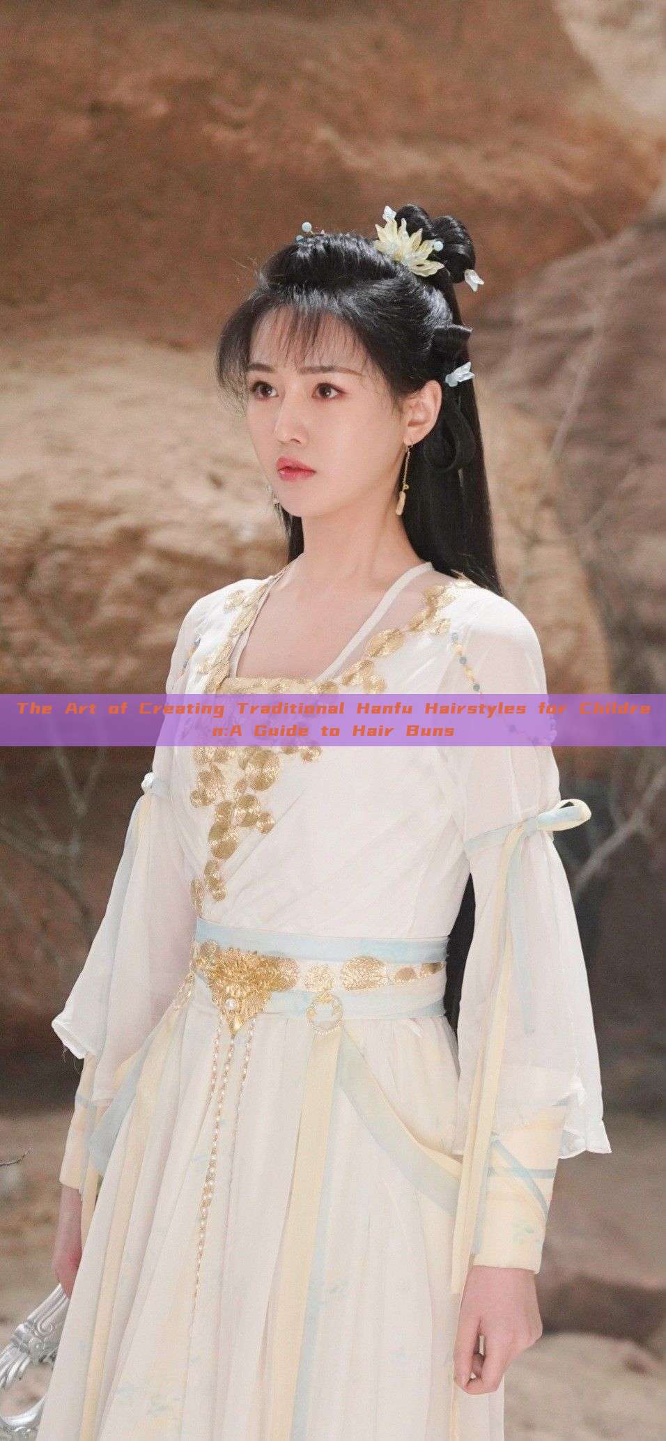 The Art of Creating Traditional Hanfu Hairstyles for Children:A Guide to Hair Buns The Art of Creating Traditional Hanfu Hairstyles for Children:A Guide to Hair Buns