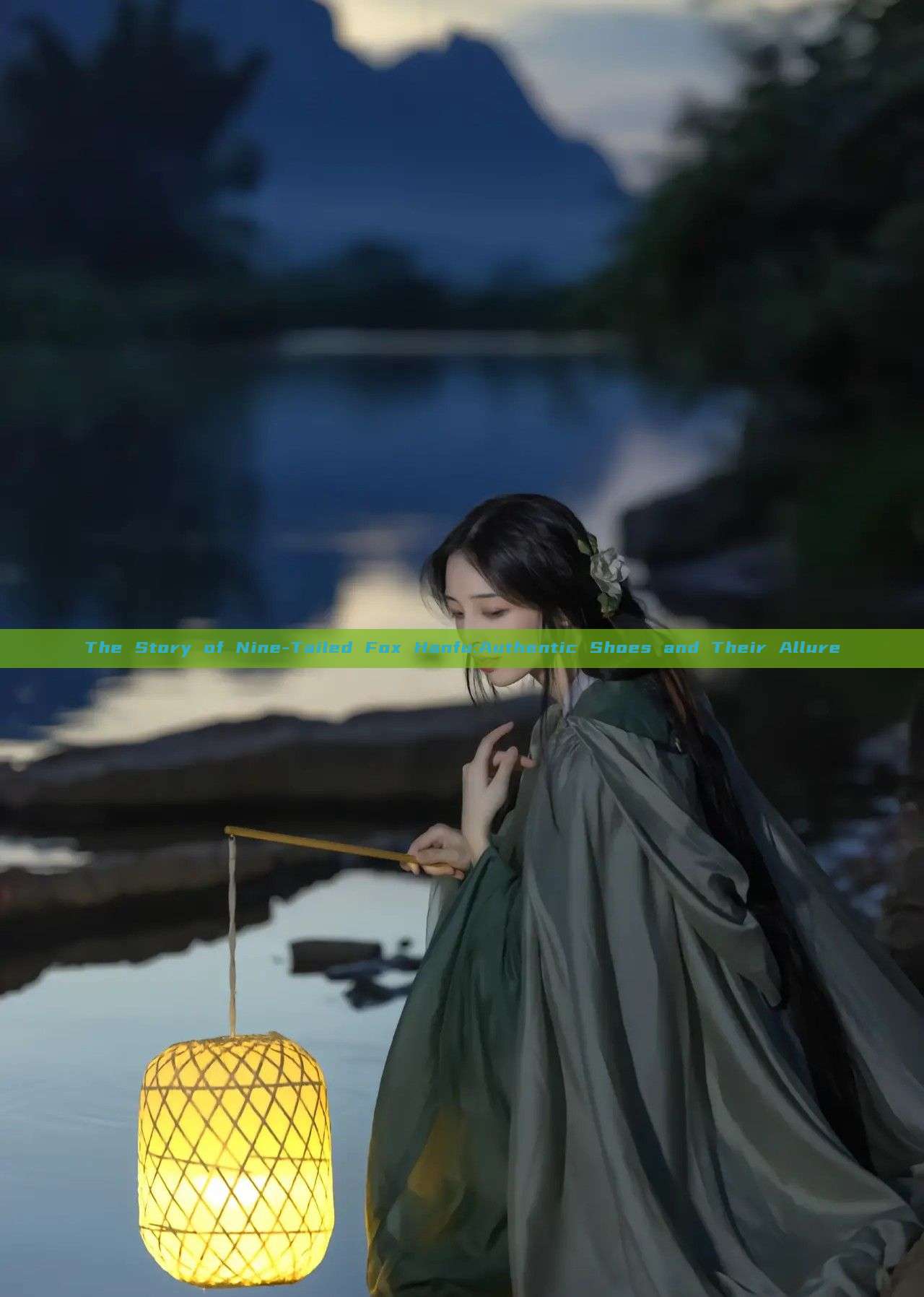 The Story of Nine-Tailed Fox Hanfu:Authentic Shoes and Their Allure The Story of Nine-Tailed Fox Hanfu:Authentic Shoes and Their Allure