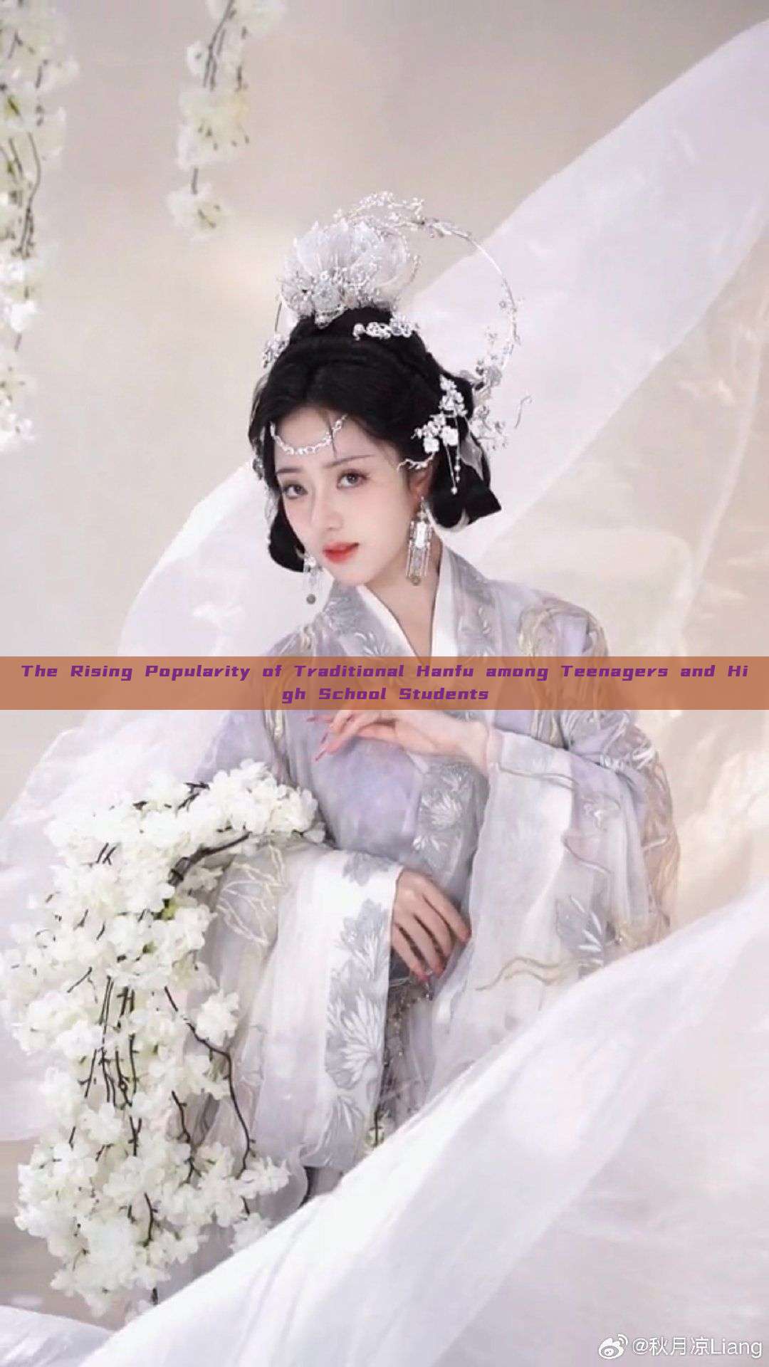 The Rising Popularity of Traditional Hanfu among Teenagers and High School Students The Rising Popularity of Traditional Hanfu among Teenagers and High School Students