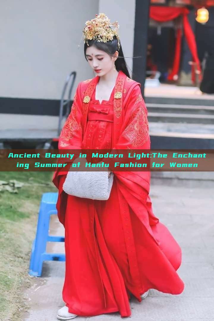 Ancient Beauty in Modern Light:The Enchanting Summer of Hanfu Fashion for Women Ancient Beauty in Modern Light:The Enchanting Summer of Hanfu Fashion for Women