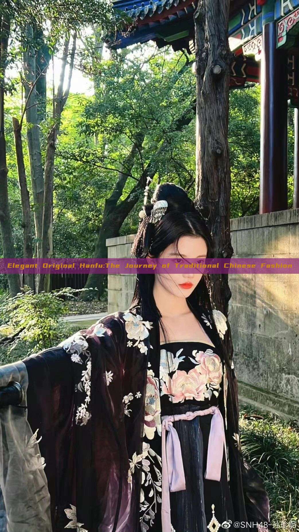 Elegant Original Hanfu:The Journey of Traditional Chinese Fashion Elegant Original Hanfu:The Journey of Traditional Chinese Fashion