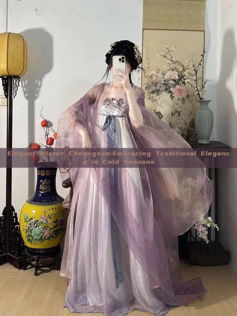 Elegant Winter Cheongsam:Embracing Traditional Elegance in Cold Seasons Elegant Winter Cheongsam:Embracing Traditional Elegance in Cold Seasons