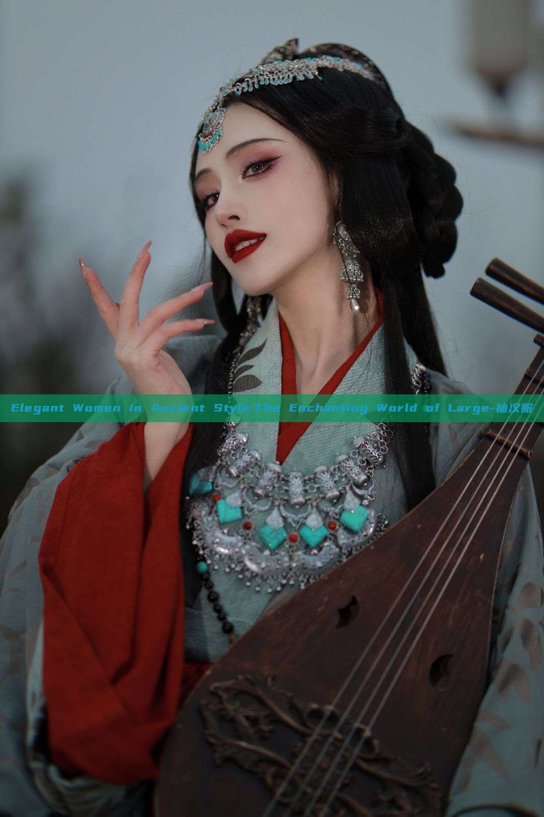 Elegant Women in Ancient Style:The Enchanting World of Large-袖汉服 Elegant Women in Ancient Style:The Enchanting World of Large-袖汉服